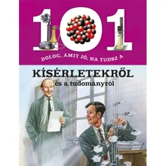 101 stvari, ki jih je dobro vedeti o poskusih in znanosti, priljubljena knjiga