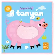 Dotakni se! Knjiga za dojenčke na kmetiji