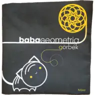 Móra: Geometrija za dojenčke – Tekstilna knjiga za razvoj vida s krivuljami