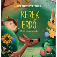 Móra: Knjiga pravljic Kerek erdő