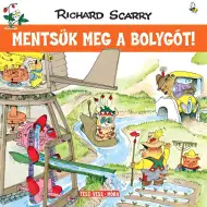 Móra: Richard Scarry - Vesela vas - Rešimo planet!