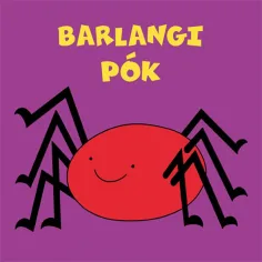 Bogyó in Babóca: Jamski pajek pravljica - Pagony