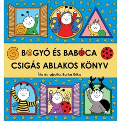 Bogyó in Babóca - Polžasta okenska knjiga - Pagony
