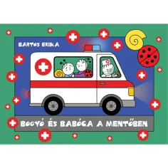 Bogyó in Babóca v reševalnem vozilu pravljica - Pagony