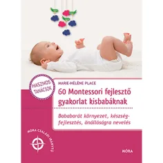 Móra: 60 Montessori razvojnih vaj za dojenčke