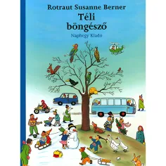 Móra: Rotraut Susanne Berner - Zimski raziskovalec