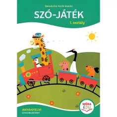 Móra: Szendreiné Petrik Katalin - Igra besed – 1. razred Delovni zvezek materinščine