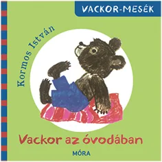 Móra: Vackor v vrtcu pravljica
