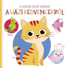 Prva knjiga za malčke - Otroška knjiga o hišnih ljubljenčkih