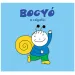 Bogyó in Babóca: Bogyó, polžek fantek pravljica - Pagony