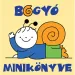 Bogyó in Babóca: Bogyóva mini knjiga - Pagony
